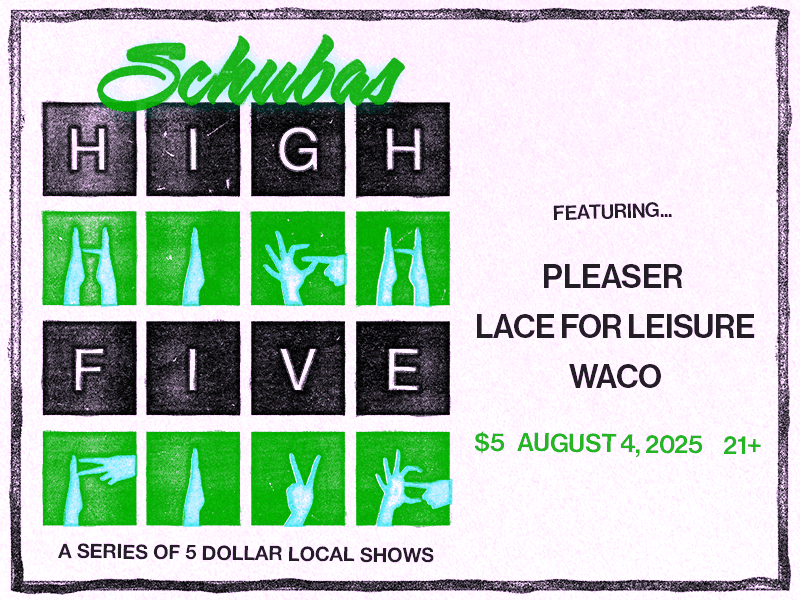 https://d1ct6yhiw4gple.cloudfront.net/wp-content/uploads/2025/06/08-04-2025-schubas-high-five-1.png