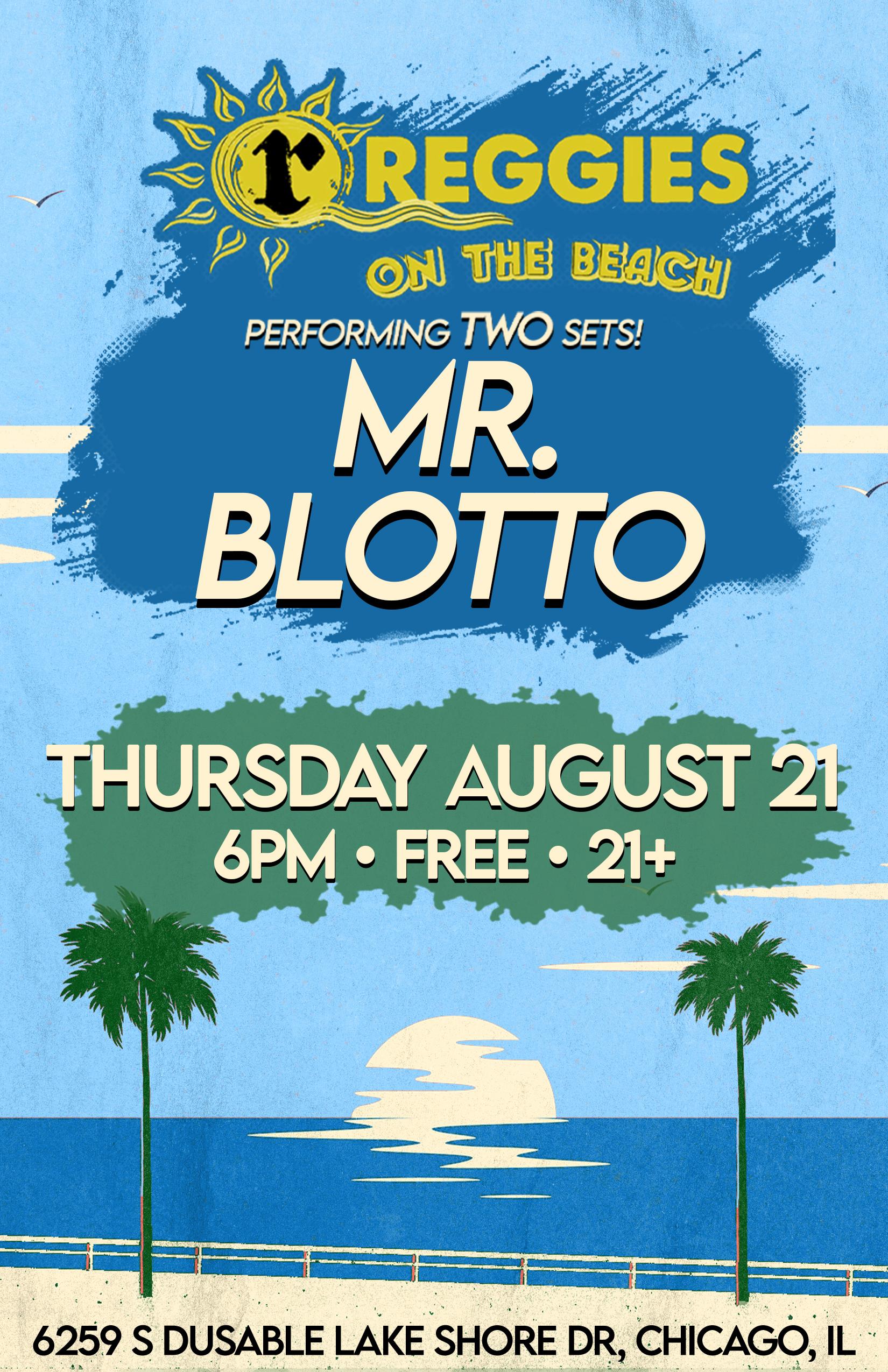 https://www.reggieslive.com/wp-content/uploads/AUG-21-Mr-Blotto-FLYER.jpg